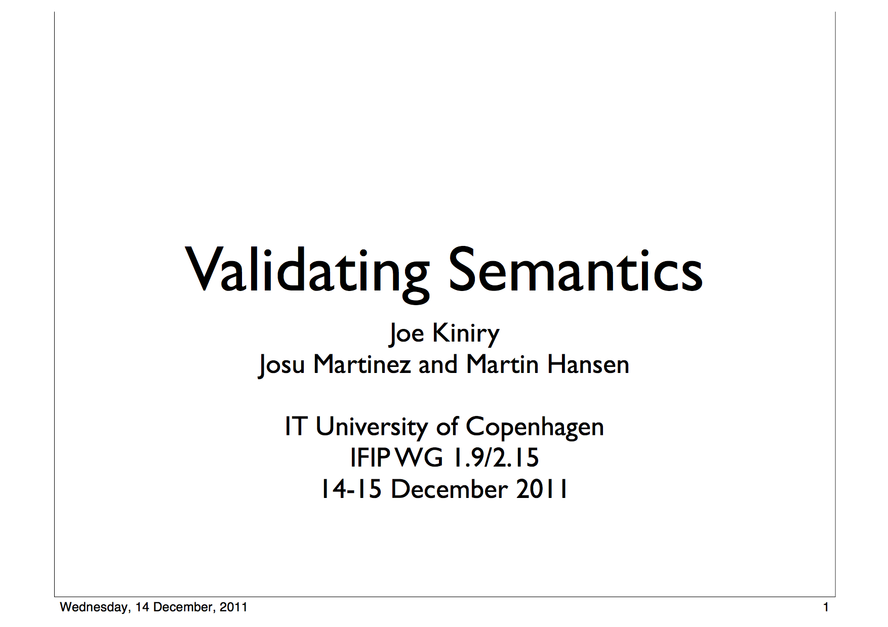 Validating Semantics